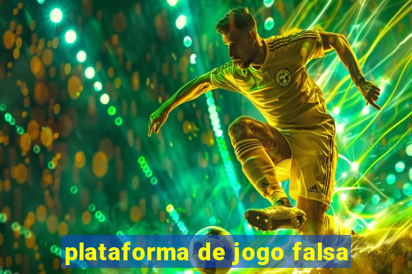 plataforma de jogo falsa